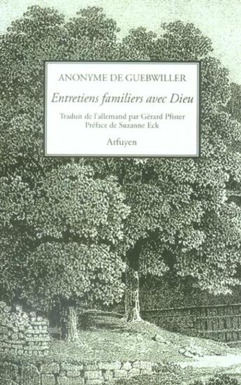 Couverture du livre « Entretiens familiers avec dieu » de Anonyme Guebwil aux éditions Arfuyen