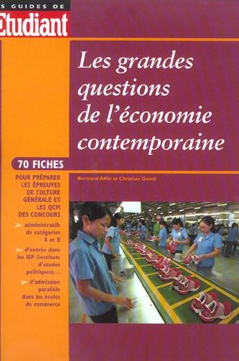 Couverture du livre « Les grandes questions de l'economie contemporaine 2003 » de Bertrand Affile aux éditions L'etudiant