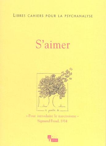 Couverture du livre « Libres cahiers pour la psychanalyse n11 s'aimer » de Chabert/Rolland aux éditions In Press