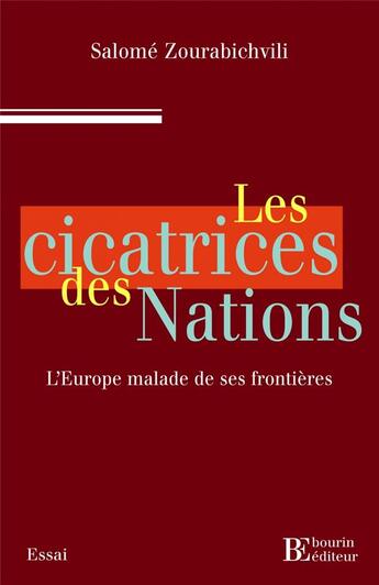 Couverture du livre « Les cicatrices des nations » de Salome Zourabichvili aux éditions Les Peregrines