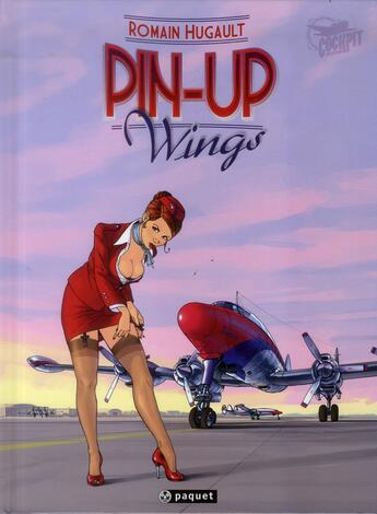 Couverture du livre « Pin-up wings Tome 1 » de Romain Hugault et Collectif aux éditions Paquet