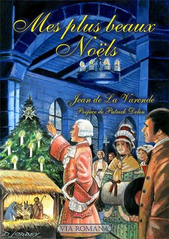 Couverture du livre « Mes plus beaux noëls » de Jean De La Varende aux éditions Via Romana