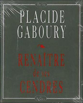 Couverture du livre « Renaitre De Ses Cendres » de Placide Gaboury aux éditions Roseau