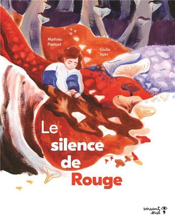 Couverture du livre « Le silence de Rouge » de Mathieu Pierloot et Giulia Vetri aux éditions Versant Sud
