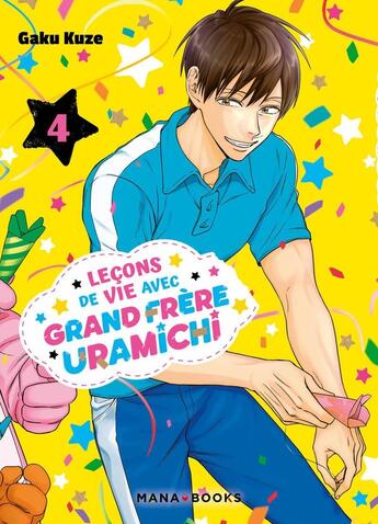 Couverture du livre « Leçons de vie avec grand frère Uramichi Tome 4 » de Gaku Kuze aux éditions Mana Books