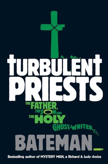 Couverture du livre « TURBULENT PRIESTS » de Bateman aux éditions Headline