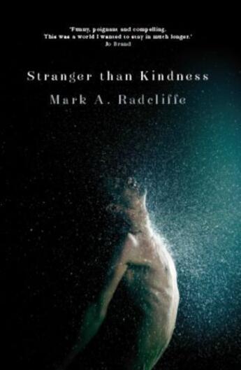 Couverture du livre « Stranger Than Kindness » de Radcliffe Mark A aux éditions Bluemoose Books Ltd