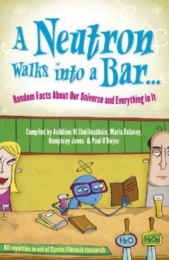 Couverture du livre « A Neutron Walks Into a Bar » de Science140 John aux éditions Hachette Ireland Digital