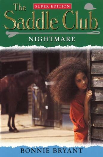 Couverture du livre « Saddle Club Super: Nightmare » de Bonnie Bryant aux éditions Rhcb Digital