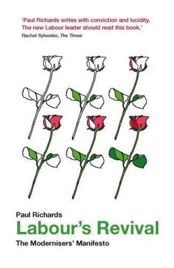 Couverture du livre « Labour's Revival » de Richards Paul aux éditions Biteback Publishing Digital