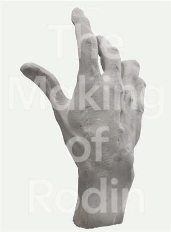 Couverture du livre « The making of rodin (hardback) » de  aux éditions Tate Gallery