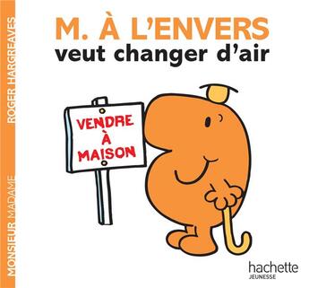 Couverture du livre « Monsieur à l'envers veut changer d'air » de Roger Hargreaves aux éditions Hachette Jeunesse