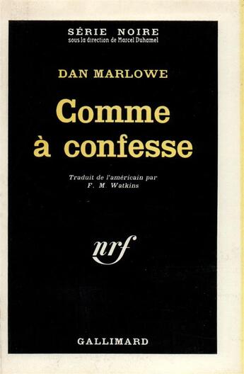 Couverture du livre « Comme a confesse » de Marlowe Dan J. aux éditions Gallimard