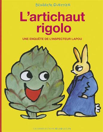 Couverture du livre « L'artichaut rigolo » de Benedicte Guettier aux éditions Gallimard-jeunesse