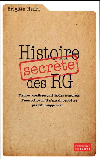 Couverture du livre « Histoire secrete des RG » de Brigitte Henri aux éditions Flammarion