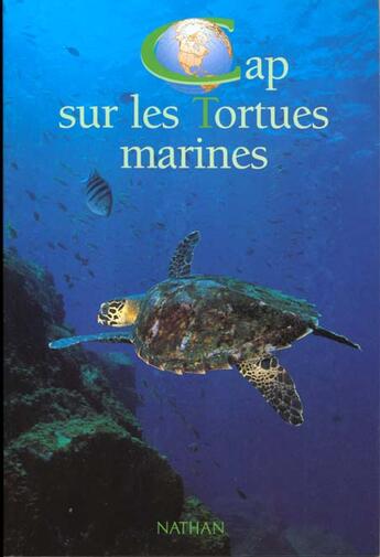 Couverture du livre « Cap Sur Les Tortues » de Andre Gilbertas aux éditions Nathan