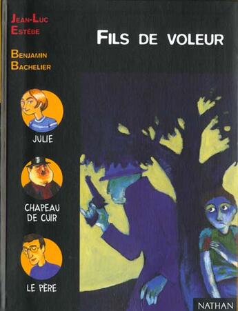 Couverture du livre « Fils De Voleur » de Jean-Luc Estebe aux éditions Nathan