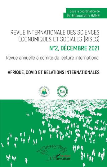 Couverture du livre « Afrique, covid et relations internationales n 2 - vol02 » de Revue Internationale Des Sciences Economiques Et Sociales aux éditions L'harmattan