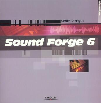 Couverture du livre « Sound forge 6 » de Garrigus S. aux éditions Eyrolles