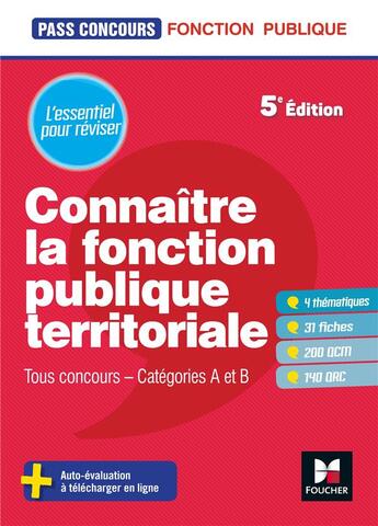 Couverture du livre « Pass'concours : connaitre la fonction publique territoriale ; catégories A et B ; tous concours (5e édition) » de Brigitte Le Page aux éditions Foucher