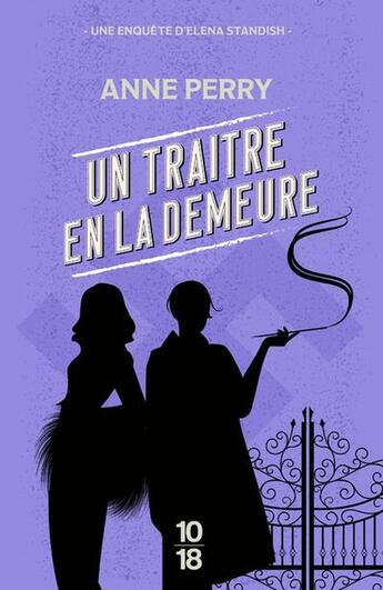 Couverture du livre « Un traître en la demeure » de Anne Perry aux éditions 10/18