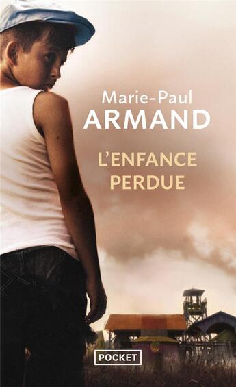 Couverture du livre « L'enfance perdue » de Marie-Paul Armand aux éditions Pocket