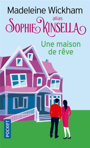 Couverture du livre « Une maison de rêve » de Madeleine Wickham aux éditions Pocket