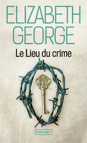 Couverture du livre « Le lieu du crime » de Elizabeth George aux éditions Pocket