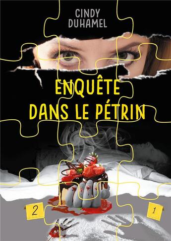 Couverture du livre « Enquête dans le pétrin ; polar pâtissier » de Cindy Duhamel aux éditions Books On Demand