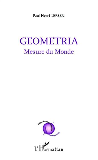 Couverture du livre « Géometria ; mesure du monde » de Paul Henri Lersen aux éditions L'harmattan