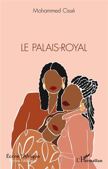 Couverture du livre « Le palais-royal » de Mohammed Cisse aux éditions L'harmattan