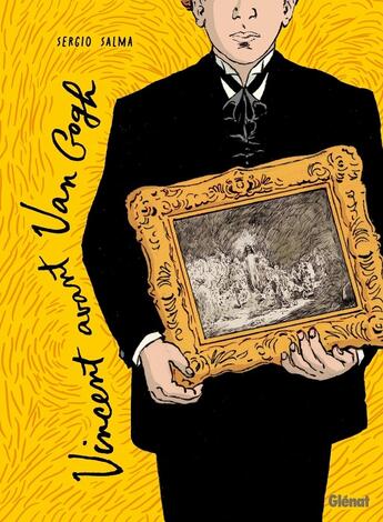 Couverture du livre « Vincent avant van Gogh » de Amelia Navarro et Sergio Salma aux éditions Glenat