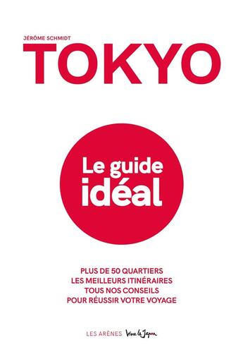 Couverture du livre « Tokyo » de Jerome Schmidt aux éditions Les Arenes