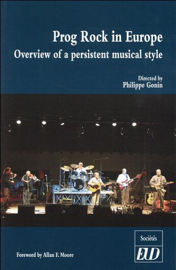 Couverture du livre « Prog rock in europe » de Philippe Gonin aux éditions Pu De Dijon