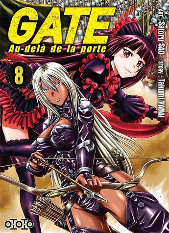 Couverture du livre « Gate ; au-delà de la porte Tome 8 » de Sao Satoru et Yanai Takumi aux éditions Ototo