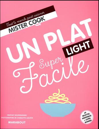 Couverture du livre « Super facile ; juste un plat light » de  aux éditions Marabout