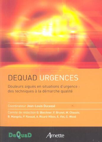 Couverture du livre « Dequad urgences douleurs aigues en situations d urgences » de Ducasse Jl aux éditions Arnette