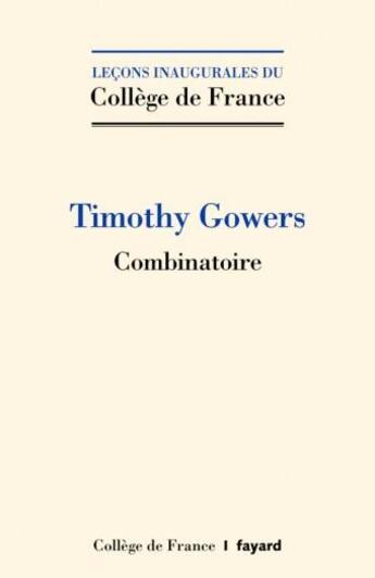 Couverture du livre « Combinatoire » de Timothy Gowers aux éditions College De France