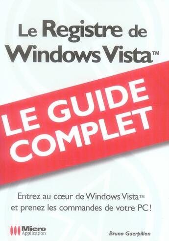 Couverture du livre « Le registre de windows vista » de Guerpillon-B aux éditions Micro Application