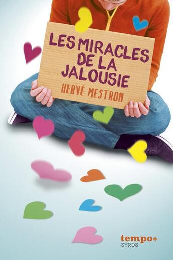 Couverture du livre « Les miracles de la jalousie » de Herve Mestron aux éditions Syros