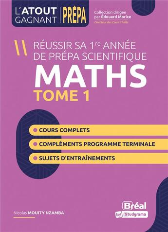 Couverture du livre « Réussir sa première année de prépa scientifique mathématiques t.1 » de Nicolas Mouity Nzamba aux éditions Breal