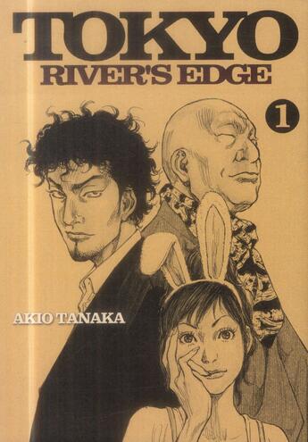 Couverture du livre « Tokyo river's edge t.1 » de Akio Tanaka et Yuho Hijikata aux éditions Delcourt