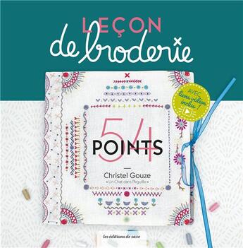 Couverture du livre « Leçon de broderie » de Christel Gouze aux éditions De Saxe