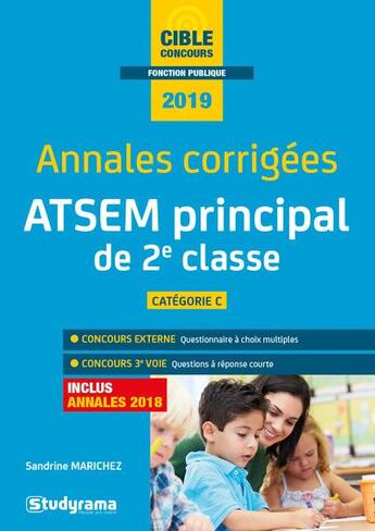 Couverture du livre « Annales corrigées ; ATSEM principal de 2e classe ; catégorie C (édition 2019) » de Sandrine Marichez aux éditions Studyrama