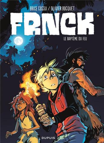 Couverture du livre « Frnck Tome 2 : le baptême du feu » de Olivier Bocquet et Brice Cossu aux éditions Dupuis