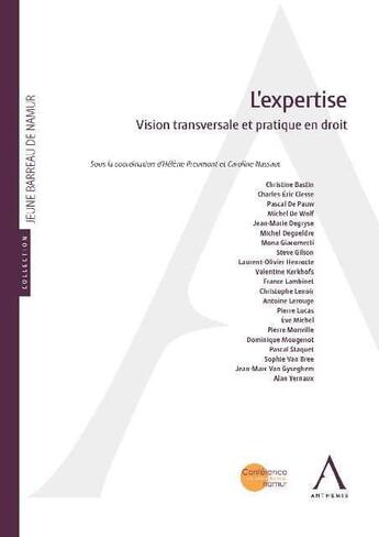 Couverture du livre « L'expertise ; vision transversale et pratique en droit » de  aux éditions Anthemis