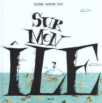 Couverture du livre « Sur Mon Ile » de Marie-Louise Gay aux éditions Milan