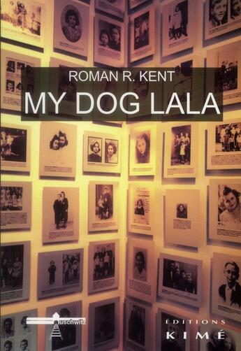 Couverture du livre « My dog Lala » de R. Kent aux éditions Kime