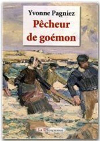 Couverture du livre « Pêcheur de goémon » de Yvonne Pagniez aux éditions La Decouvrance