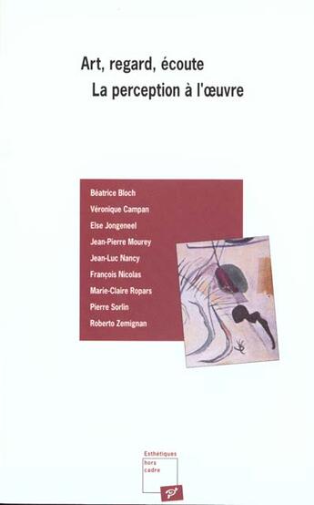 Couverture du livre « Art, regard, ecoute la perception a l oeuvre » de  aux éditions Pu De Vincennes